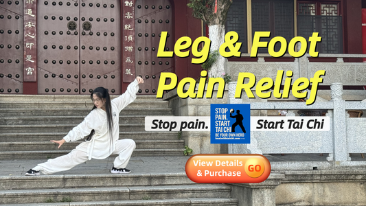 20-Minute Standing & Lying Tai Chi — Quick, natural relief for heaviness, swelling, sore arches, heel pain, cramps & throbbing